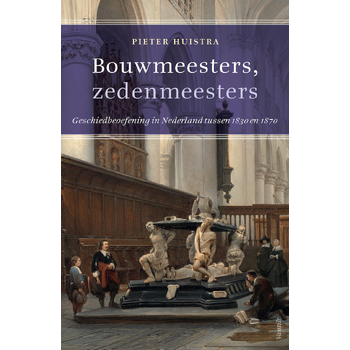 Bouwmeesters, zedenmeesters (Paperback) bij Singel 344