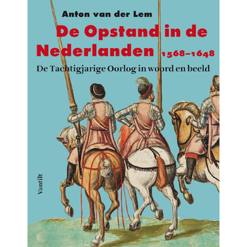De opstand in de Nederlanden (Paperback) bij Singel 344