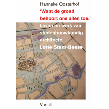 ‘Want de grond behoort ons allen toe.’ (Hardback) bij Singel 344