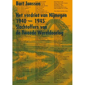Het verdriet van Nijmegen 1940-1945 (Hardback) bij Singel 344