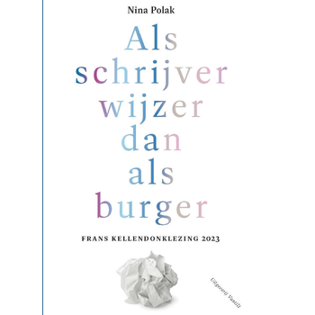 Als schrijver wijzer dan als burger (Paperback) bij Singel 344