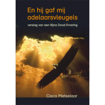 En hij gaf mij adelaarsvleugels (Paperback) bij Singel 344