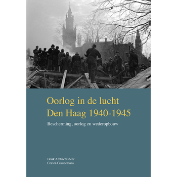 Oorlog in de lucht – Den Haag 1940-1945 (Hardback) bij Singel 344