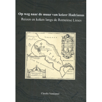 Op weg naar de muur van keizer Hadrianus (Hardback) bij Singel 344