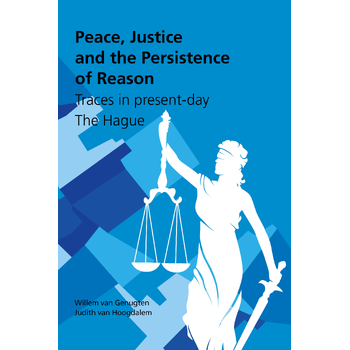 Peace, Justice and the Persistence of Reason (Hardback) bij Singel 344