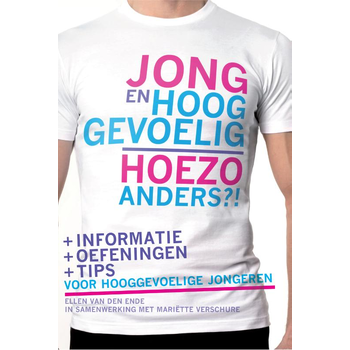 Jong en hooggevoelig – Hoezo anders?! (Paperback) van Ellen Ende, Mariëtte Verschure