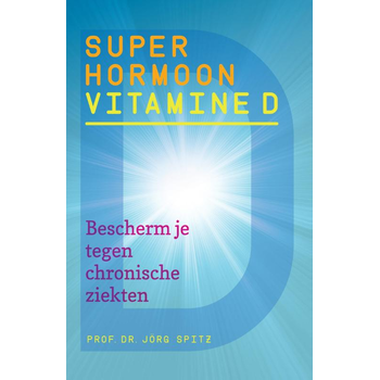 Superhormoon vitamine D (Paperback) bij Singel 344