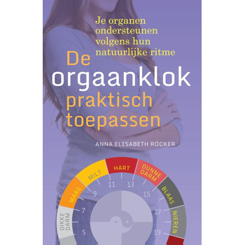 De orgaanklok praktisch toepassen (Paperback) bij Singel 344