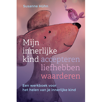 Mijn innerlijke kind – accepteren, liefhebben, waarderen (Paperback) bij Singel 344