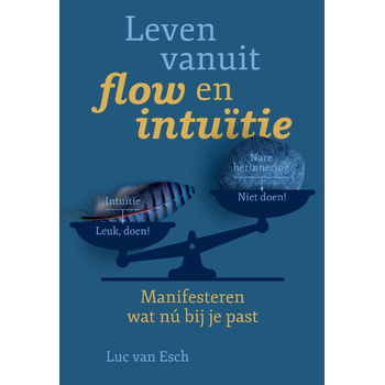 Leven vanuit flow en intuïtie (Paperback) bij Singel 344