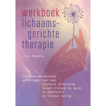 Werkboek lichaamsgerichte therapie (Paperback) bij Singel 344
