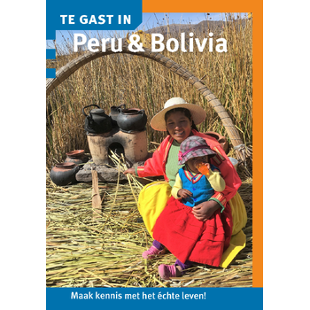 Te gast in Peru & Bolivia (Paperback) bij Singel 344