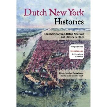 Dutch New York histories ; Geschiedenissen van Nederlands New York (Paperback) bij Singel 344