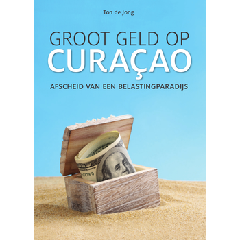 Groot geld op Curaçao (Paperback) bij Singel 344