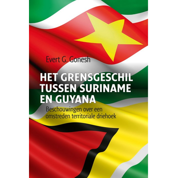 Het grensgeschil tussen Suriname en Guyana (Paperback) bij Singel 344