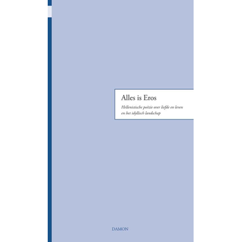 Alles is Eros (Paperback) bij Singel 344