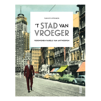 't Stad van vroeger (Paperback) bij Singel 344