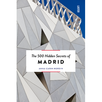The 500 Hidden Secrets of Madrid (Paperback) bij Singel 344