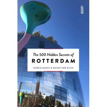 The 500 Hidden Secrets of Rotterdam (Paperback) bij Singel 344