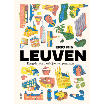 Leuven, een gids voor thuisblijvers en passanten (Paperback) bij Singel 344