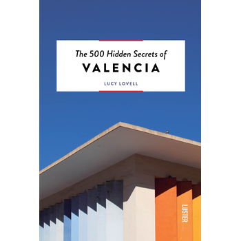 The 500 hidden secrets of Valencia (Paperback) bij Singel 344
