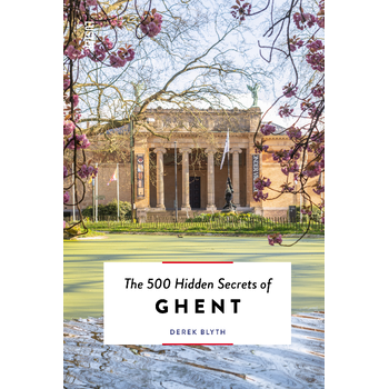 The 500 hidden secrets of Ghent (Paperback) bij Singel 344