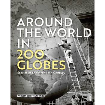 Around the World in 200 Globes (Hardback) bij Singel 344