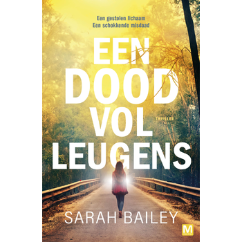 Een dood vol leugens (Paperback) van Sarah Bailey