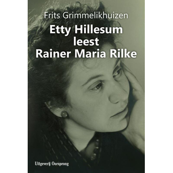 Etty Hillesum leest Rainer Maria Rilke (Hardback) bij Singel 344