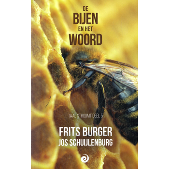 De bijen en het woord (Paperback) bij Singel 344