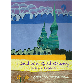Land van goed genoeg (Hardback) bij Singel 344