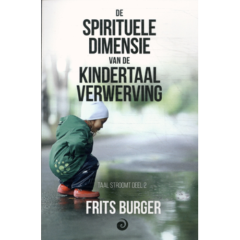 De spirituele dimensie van de kindertaalverwerving (Paperback) bij Singel 344