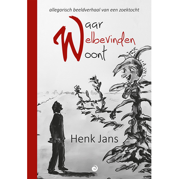 Waar Welbevinden woont (Hardback) bij Singel 344