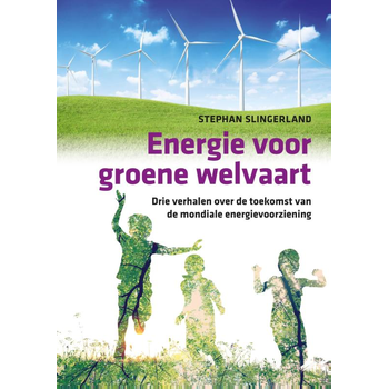 Energie voor groene welvaart (Paperback) bij Singel 344