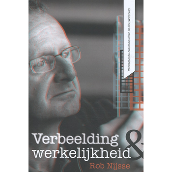 Verbeelding & werkelijkheid (Hardback) bij Singel 344