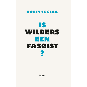 Is Wilders een fascist? (Paperback) bij Singel 344