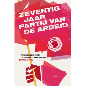 Zeventig jaar Partij van de Arbeid (Paperback) bij Singel 344