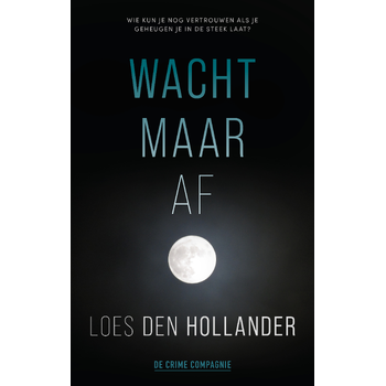 Wacht maar af (Paperback) bij Singel 344