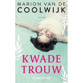 Kwade trouw (Paperback) bij Singel 344