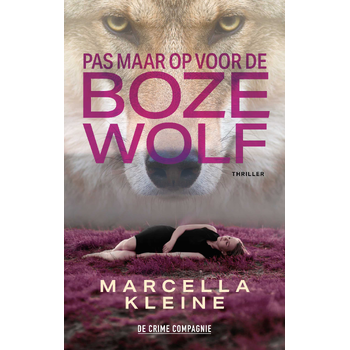 Pas maar op voor de boze wolf (Paperback) bij Singel 344