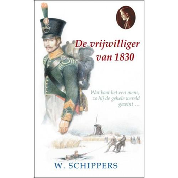 De vrijwilliger van 1830 (Hardback) bij Singel 344