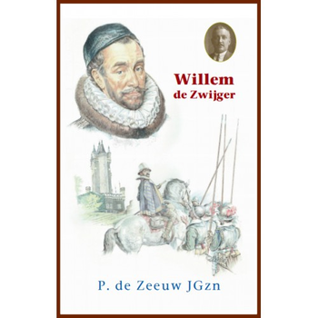 Willem de Zwijger (Hardback) bij Singel 344