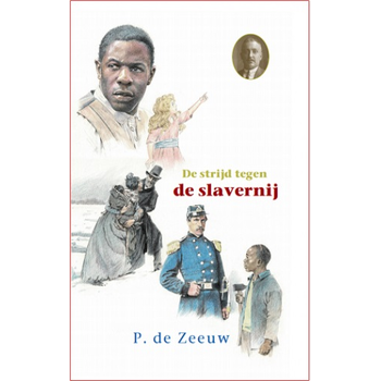 De strijd tegen de slavernij (Hardback) bij Singel 344