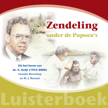 Zendeling onder de Papoea's (Audio CD) bij Singel 344