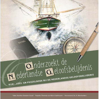 Onderzoekt de Nederlandse Geloofsbelijdenis (Paperback) bij Singel 344