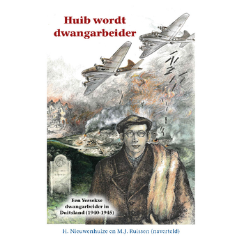 Huib wordt dwangarbeider (Hardback) bij Singel 344
