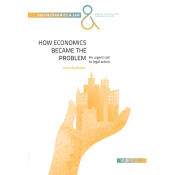 How economics became the problem (Paperback) bij Singel 344