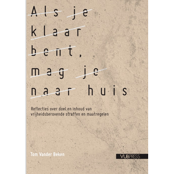 Als je klaar bent, mag je naar huis (Paperback) bij Singel 344