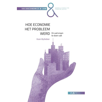 Hoe economie het probleem werd (Paperback) bij Singel 344