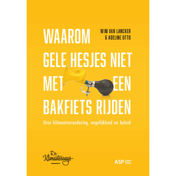 Waarom gele hesjes niet met een bakfiets rijden (Paperback) bij Singel 344